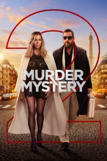 دانلود فیلم Murder Mystery 2 2023 راز جنایت ۲